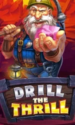 Drill The Thrill